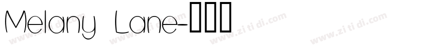 Melany Lane字体转换